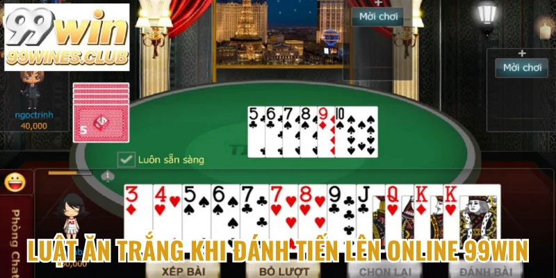 Luật ăn trắng trong game tiến lên